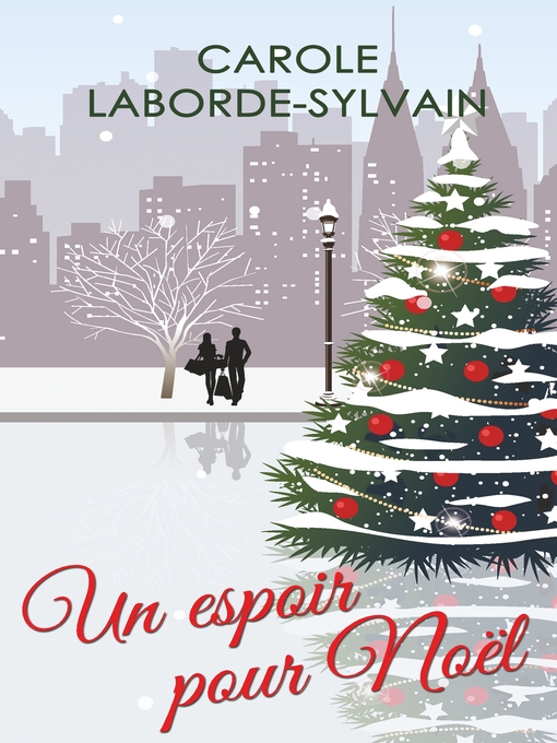 Title details for Un Espoir pour Noël by Carole Laborde-Sylvain - Available